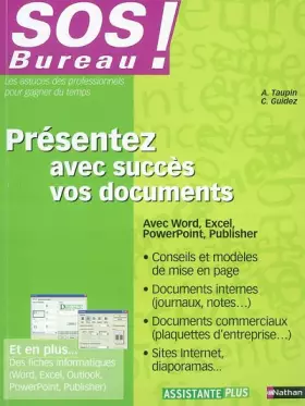 Couverture du produit · SOS Bureau : Présentez avec succès vos documents