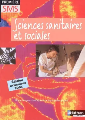Couverture du produit · Sciences sanitaires et sociales 1e SMS