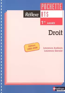Couverture du produit · DROIT BTS 1 POCHETTE REFLEXE ELEVE 2005