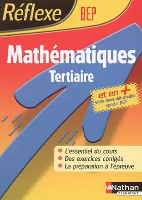 Couverture du produit · Reflexe : Mathématique - BEP Tertiaire