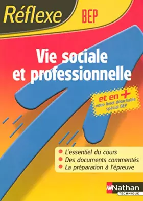 Couverture du produit · Reflexe : Vie sociale et professionnelle - BEP