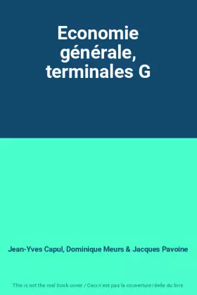 Couverture du produit · Economie générale, terminales G