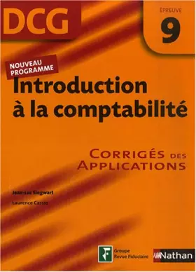 Couverture du produit · Introduction à la comptabilite Epreuve 9 - DCG - Corrigés des applications