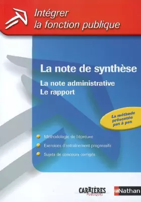 Couverture du produit · La note de synthèse : La note administrative, Le rapport