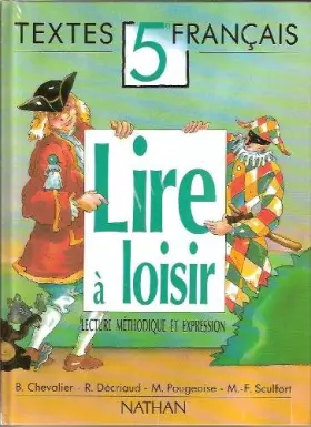 Couverture du produit · Lire à loisir, 5e, élève, lecture méthodique et expression