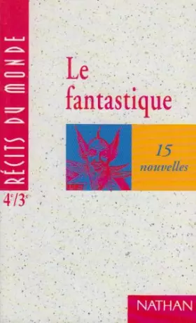 Couverture du produit · Récits du monde, le fantastique 2, 4e - 3e