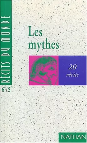 Couverture du produit · Récits du monde : mythes, 6e-5e
