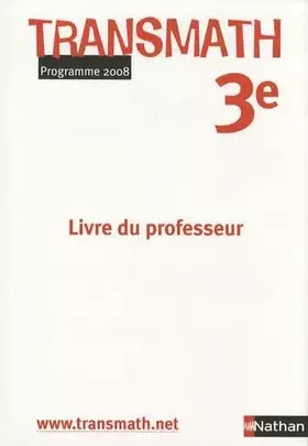 Couverture du produit · Transmath 3e: Livre du professeur programme 2008