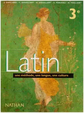 Couverture du produit · Gaillard Latin, 3e. Livre de l'élève, programme 1998