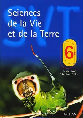 Couverture du produit · Sciences de la vie et de la terre, 6e, édition 2000