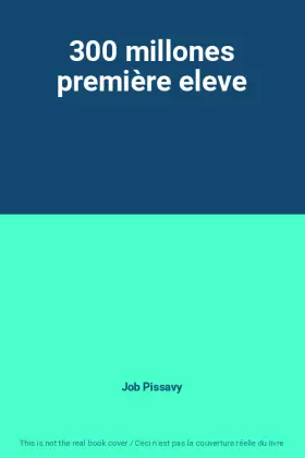 Couverture du produit · 300 millones première eleve