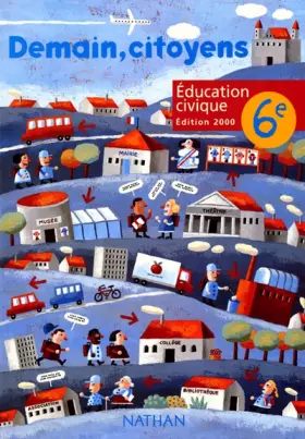 Couverture du produit · Education civique, 6e, édition 2000