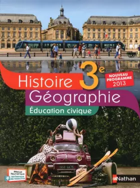 Couverture du produit · Histoire-Géographie + Éducation civique 3e