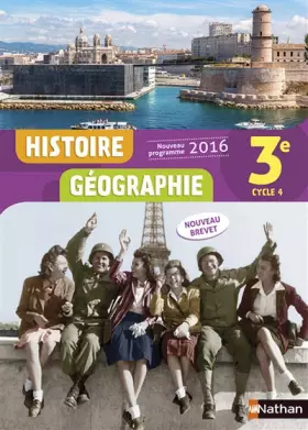 Couverture du produit · Histoire-Géographie 3e - Nouveau programme 2016