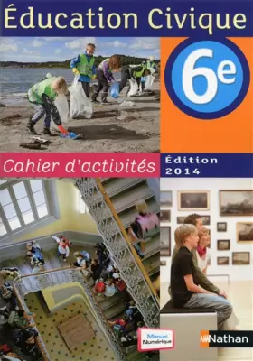 Couverture du produit · Cahier d'activités éducation civique 6e