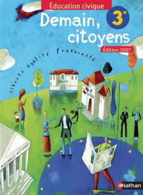 Couverture du produit · Education civique 3e : Demain, citoyens