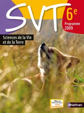 Couverture du produit · SVT Sciences de la Vie et de la Terre 6e : Programme 2009