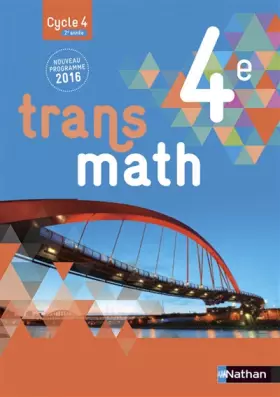 Couverture du produit · Transmath 4e - Grand format - Nouveau programme 2016