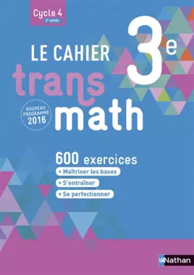 Couverture du produit · Le Cahier Transmath 3e