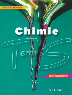 Couverture du produit · Chimie Terminale S Obligatoire. Programme 2002