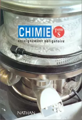 Couverture du produit · CHIMIE TERMINALE S. Enseignement obligatoire, programme 1995