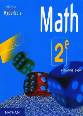 Couverture du produit · Mathématique, seconde, élève, programme 2000