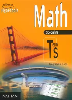 Couverture du produit · Math Tle S spécialité : Programme 2002