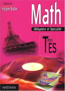 Couverture du produit · Math. Obligatoire et Spécialité. Term ES. Programme 2002