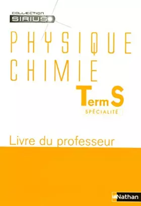 Couverture du produit · PHYS CHIMIE TERM S SPEC PROF