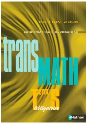 Couverture du produit · Mathématiques Tle S Obligatoire : Programme 2002