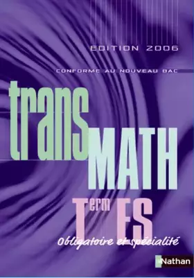 Couverture du produit · Mathématiques Tle ES Obligatoire et Spécialité : Programme 2002
