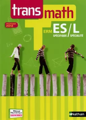 Couverture du produit · Transmath Tle ES spécifique / L spécialité : Programme 2012