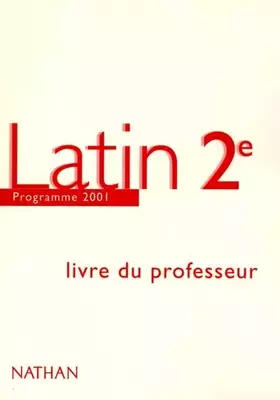 Couverture du produit · Latin 2e: Livre du professeur