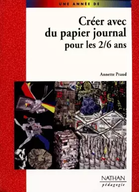 Couverture du produit · Créer avec du papier journal pour les 2-6 ans