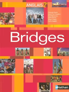 Couverture du produit · Anglais 2e Bridges : Programme 2003