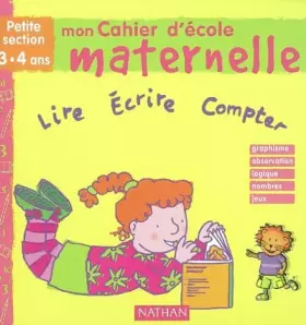 Couverture du produit · Mon cahier d'école maternelle : Petite section