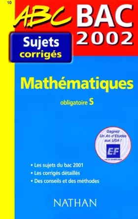 Couverture du produit · Bac 2002 Mathématiques obligatoire S
