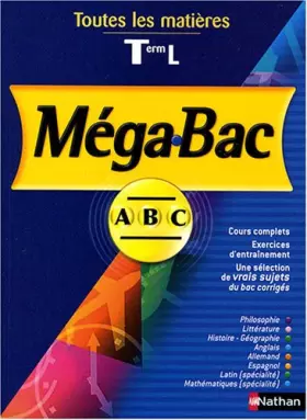 Couverture du produit · Toutes les matières Tle L : Méga-Bac