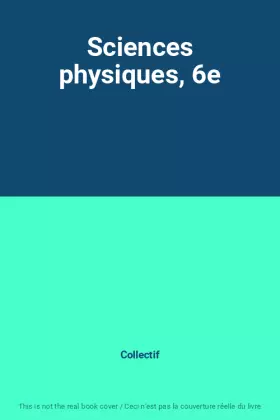 Couverture du produit · Sciences physiques, 6e