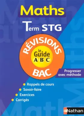 Couverture du produit · GUIDE ABC MATHS TERM STG REVIS
