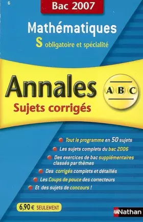 Couverture du produit · Mathématiques S : Annales corrigés, bac 2007