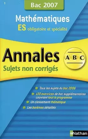 Couverture du produit · Mathématiques ES : Sujets non corrigés Bac 2007