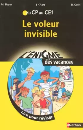 Couverture du produit · Le voleur invisible : Du CP au CE1