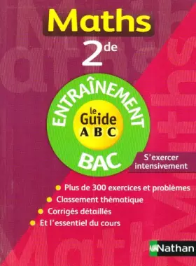 Couverture du produit · GUIDE ABC MATHS 2DE ENTRAINEME