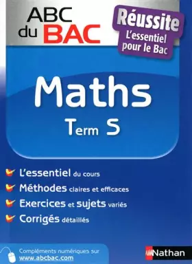 Couverture du produit · ABC BAC REUSSITE MATHS TERM S