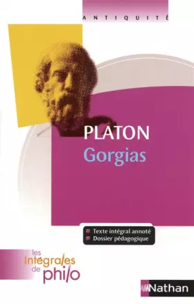 Couverture du produit · Intégrales de Philo - PLATON, Gorgias