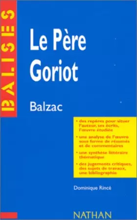 Couverture du produit · Le Père Goriot : Résumé analytique, commentaire critique, documents complémentaires