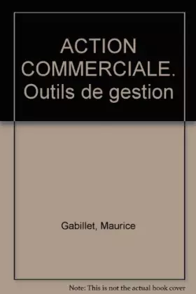 Couverture du produit · ACTION COMMERCIALE. Outils de gestion