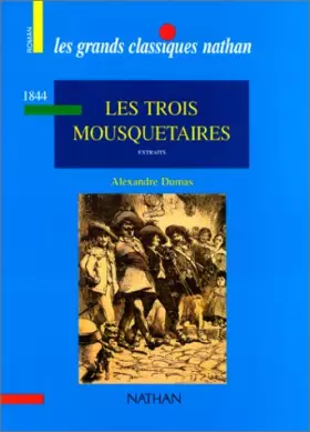 Couverture du produit · Les Trois Mousquetaires : Extraits
