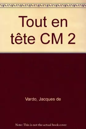 Couverture du produit · Tout en tête, CM2